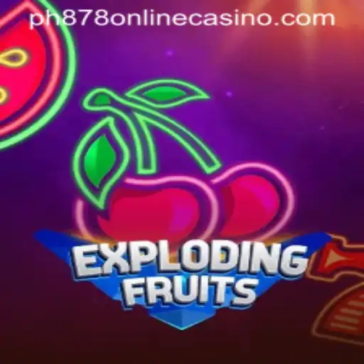 Exploding Fruits: Discover the Thrills of PH878 Online Casino's Latest Game